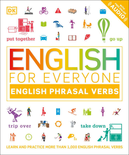 Book cover of English for Everyone Phrasal Verbs (DK English for Everyone)