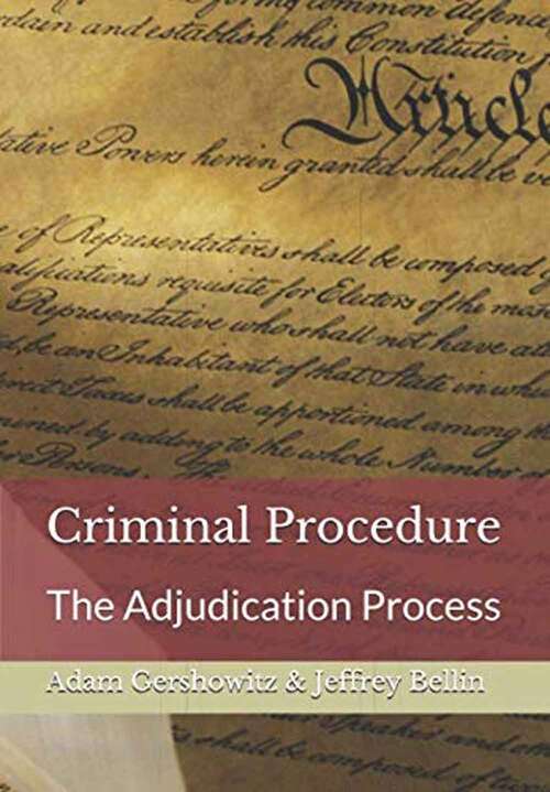 Book cover of Criminal Procedure: The Adjudication Process