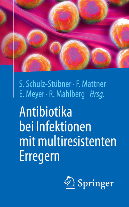 Book cover of Antibiotika bei Infektionen mit multiresistenten Erregern