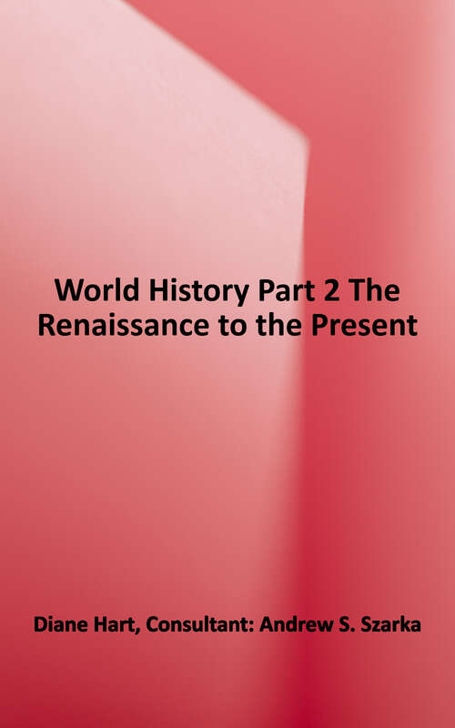 Book cover of World History Part 2: The Renaissance to the Present (Janus World History Ser.janus World History)