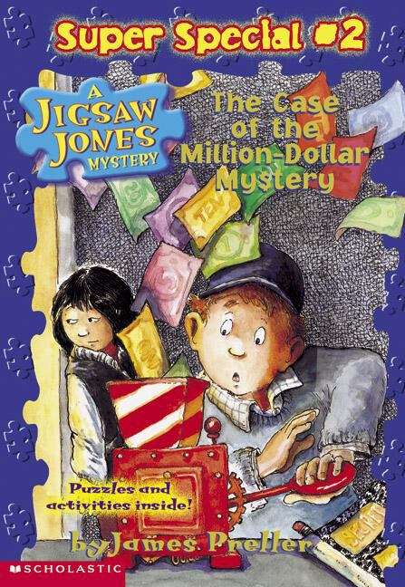 Book cover of The Case of the Million Dollar Mystery (Jigsaw Jones Super Special #2)
