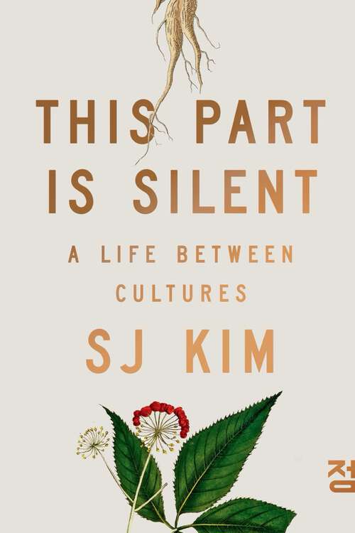 Book cover of This Part Is Silent: A Life Between Cultures