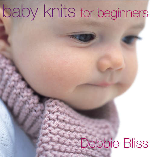 Book cover of Baby Knits For Beginners
