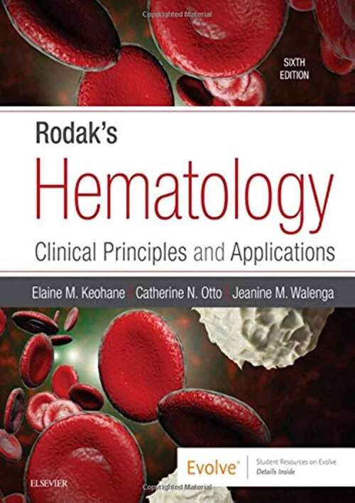 Book cover of Rodak's Hematology: Clinical Principles And Applications (6)