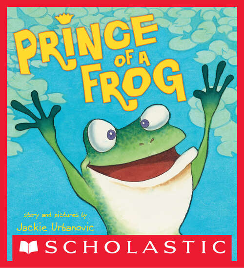 Book cover of Prince of a Frog