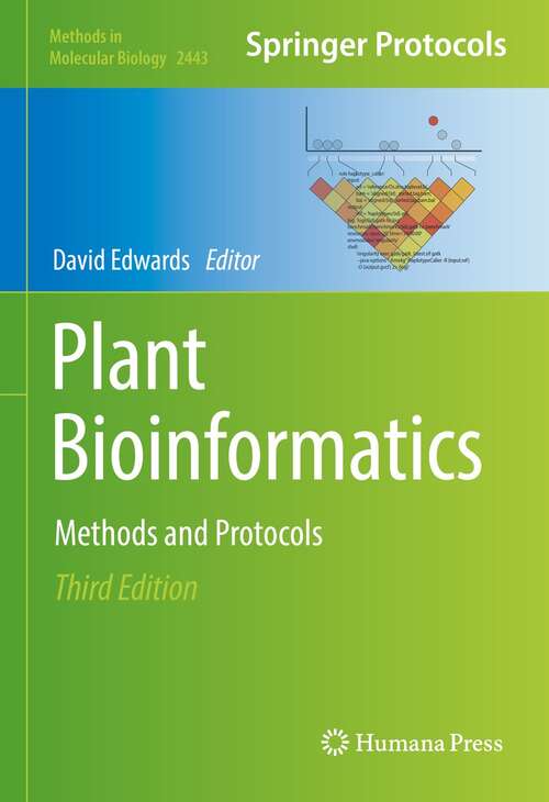 Plant Bioinformatics: Methods and Protocols (Methods in Molecular Biology #2443)