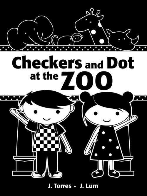 Book cover of Checkers and Dot at the Zoo (Checkers and Dot #2)