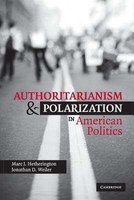 Authoritarianism and Polarization in American Politics