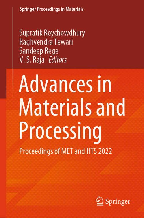 Book cover of Advances in Materials and Processing: Proceedings of MET and HTS 2022 (Springer Proceedings in Materials #63)