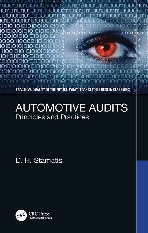 Book cover of Automotive Audits: Principles and Practices (Practical Quality of the Future)