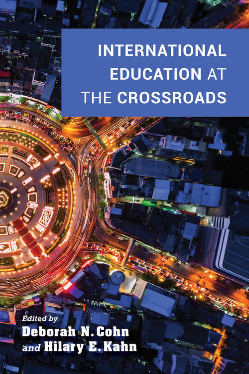 International Education at the Crossroads (Well House Books)