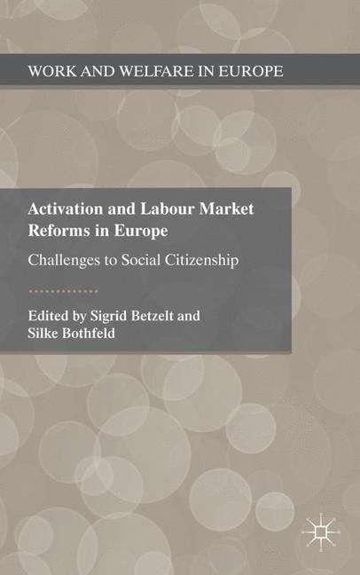 Book cover of Activation and Labour Market Reforms in Europe: Challenges to Social Citizenship