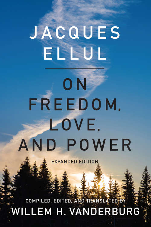 Book cover of On Freedom, Love, and Power