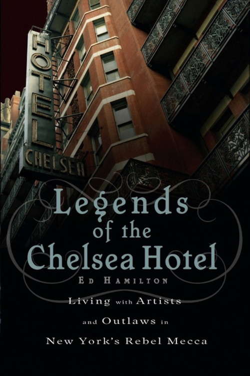 Book cover of Legends of the Chelsea Hotel