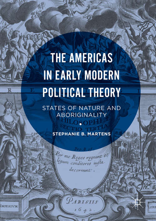 Book cover of The Americas in Early Modern Political Theory