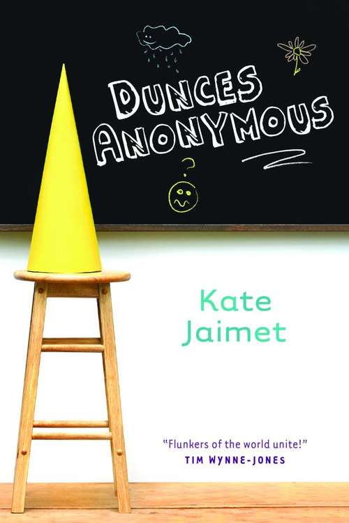Book cover of Dunces Anonymous (Orca Books)
