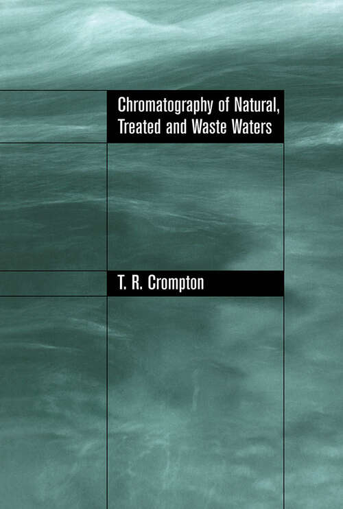 Book cover of Chromatography of Natural, Treated and Waste Waters (1)