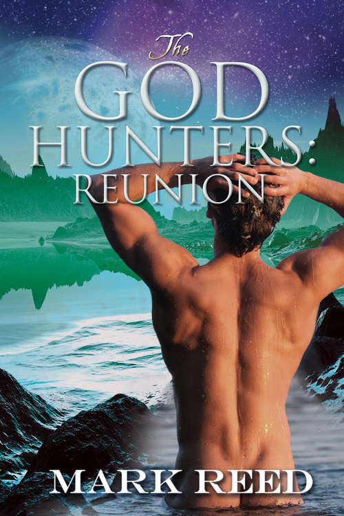 Book cover of The God Hunters: Reunion