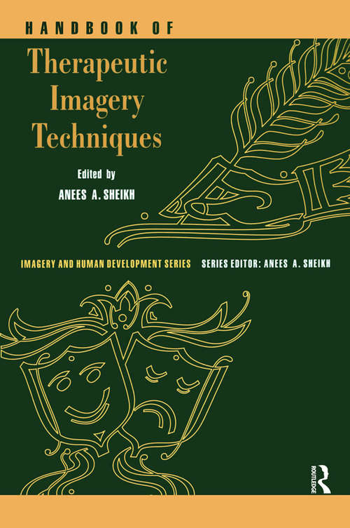 Book cover of Handbook of Therapeutic Imagery Techniques (Imagery and Human Development Series)