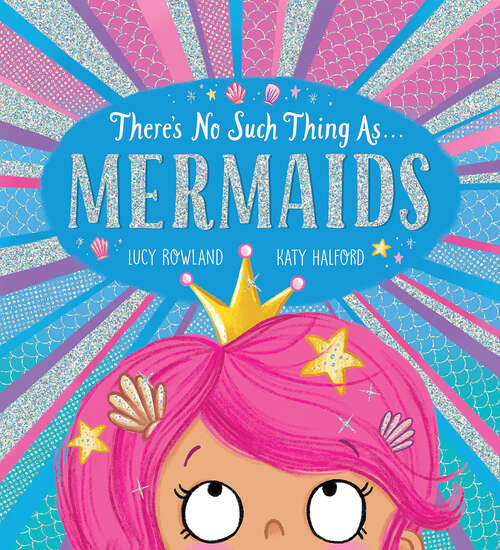Book cover of There's No Such Thing As...Mermaids