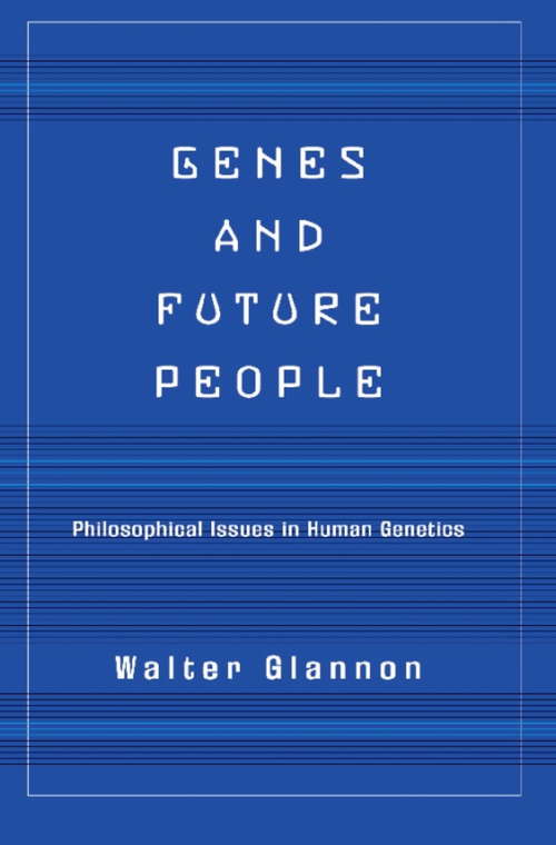 Book cover of Genes And Future People