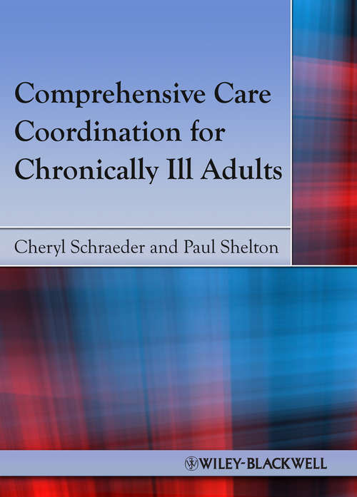 Comprehensive Care Coordination for Chronically Ill Adults