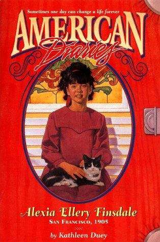 Book cover of Alexia Ellery Finsdale: San Francisco, 1905 (American Diaries)