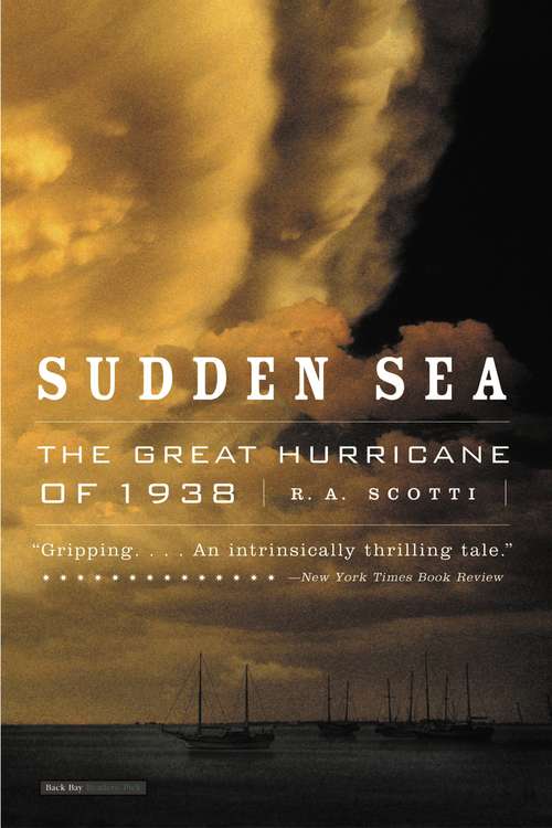 Book cover of Sudden Sea: The Great Hurricane of 1938