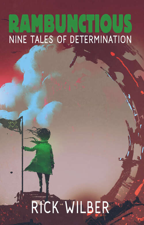 Book cover of Rambunctious: Nine Tales of Determination