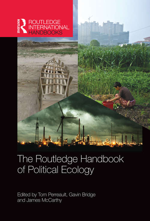 The Routledge Handbook of Political Ecology (Routledge International Handbooks)