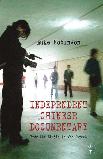 Book cover of Independent Chinese Documentary