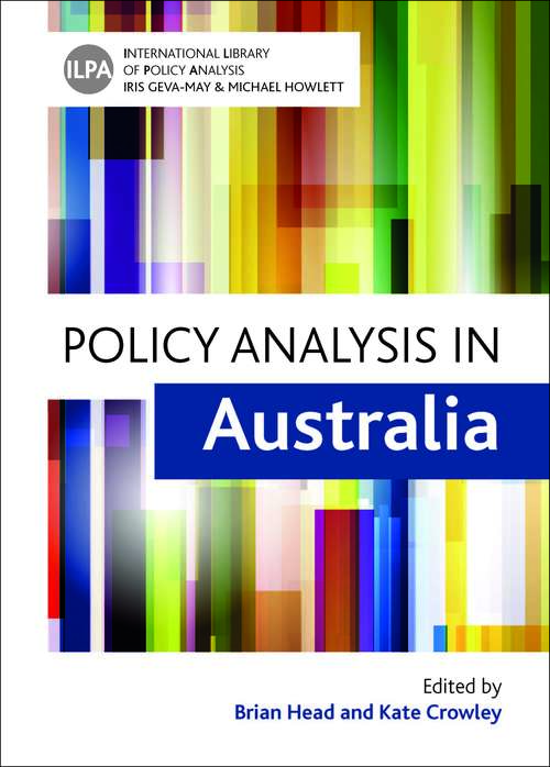 Policy Analysis in Australia (International Library of Policy Analysis ,6)
