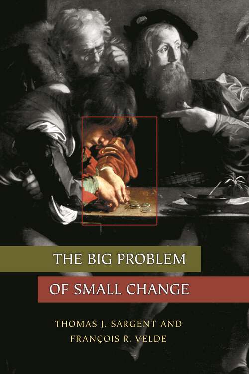 Book cover of The Big Problem of Small Change