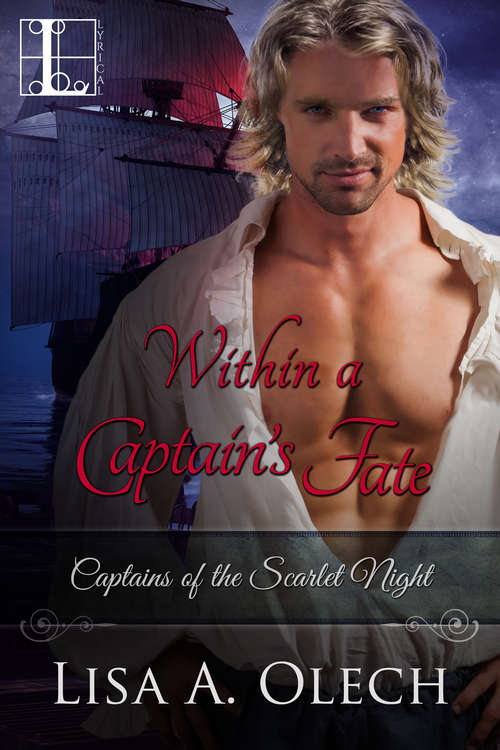 Book cover of Within a Captain's Fate (Captains of the Scarlet Night #3)