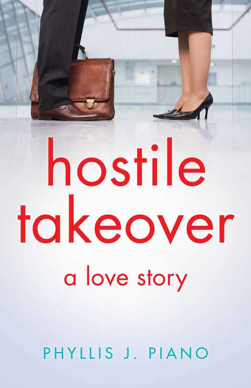 Book cover of Hostile Takeover: A Love Story