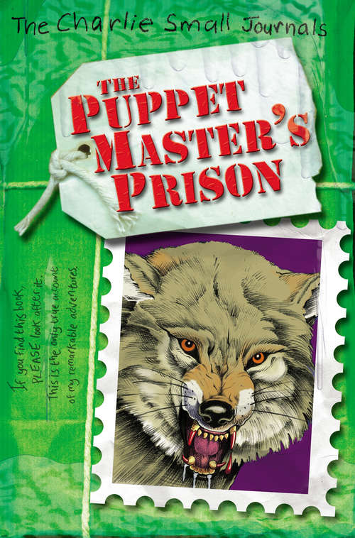 Book cover of Charlie Small: The Puppet Master's Prison (Charlie Small #11)