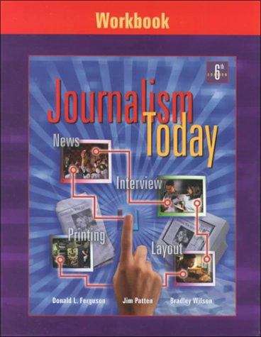 Journalism Today: Workbook (Sixth Edition)