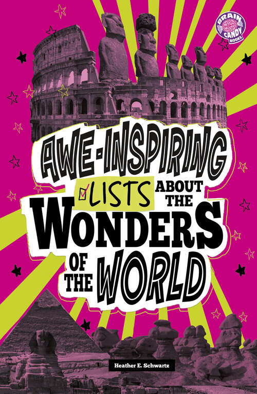 Book cover of Awe-Inspiring Lists About the Wonders of the World