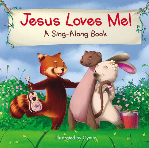 Book cover of Jesus Loves Me: Level 1 (A Sing-Along Book)
