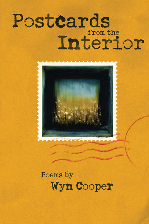Book cover of Postcards from the Interior