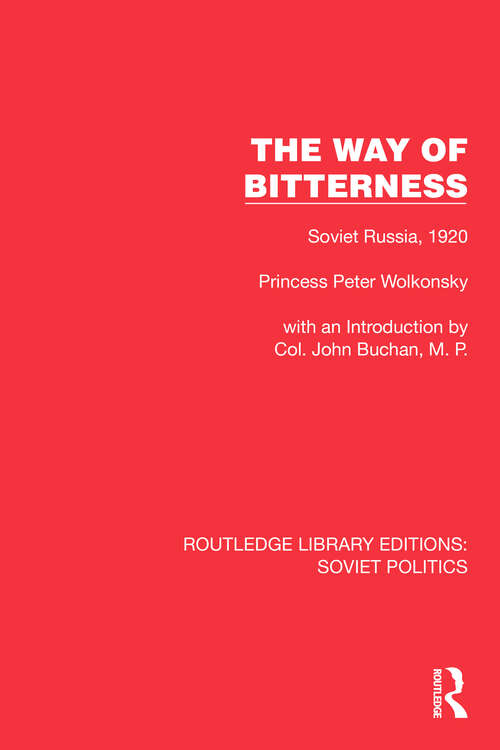 Book cover of The Way of Bitterness: Soviet Russia, 1920 (Routledge Library Editions: Soviet Politics)
