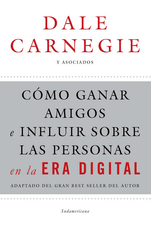 Book cover of Cómo ganar amigos e influir sobre las personas en la era digital: Adaptado del gran best seller del autor