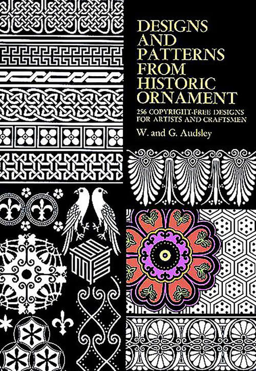 Book cover of Designs and Patterns from Historic Ornament (Dover Pictorial Archive)
