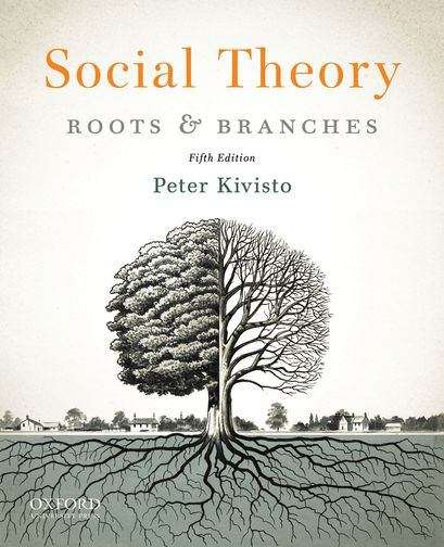 Book cover of Social Theory: Roots And Branches (Fifth Edition)