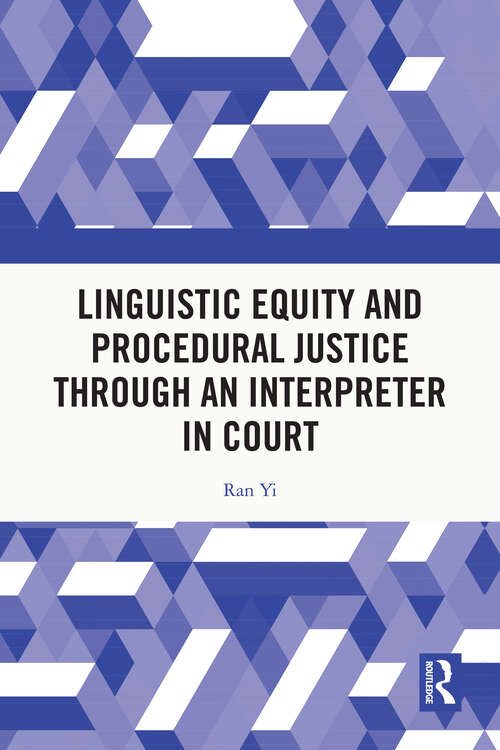 Book cover of Linguistic Equity and Procedural Justice through an Interpreter in Court (1)