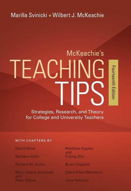 Book cover of Mckeachie's Teaching Tips (Fourteenth Edition)