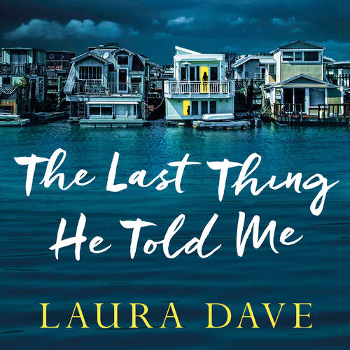 Book cover of The Last Thing He Told Me