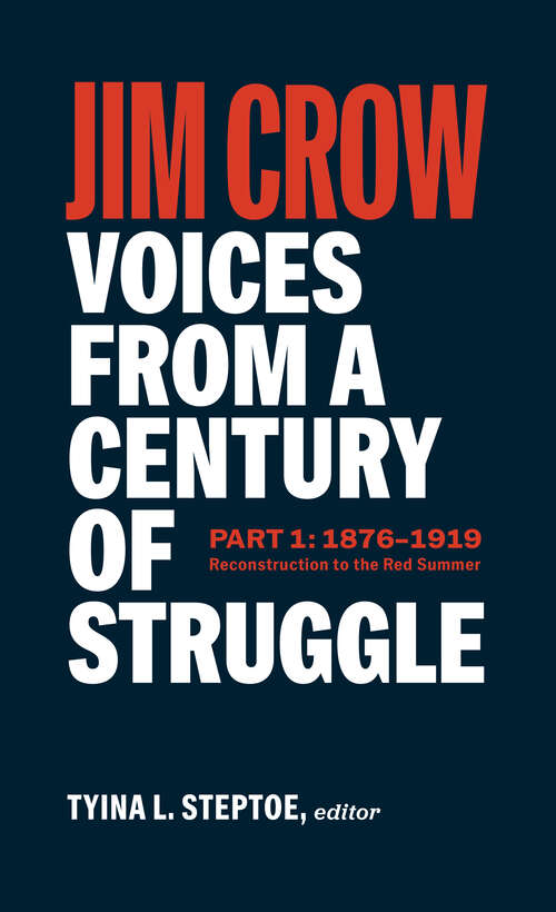 Book cover of Jim Crow (LOA #376): 1876 - 1919: Reconstruction to the Red Summer