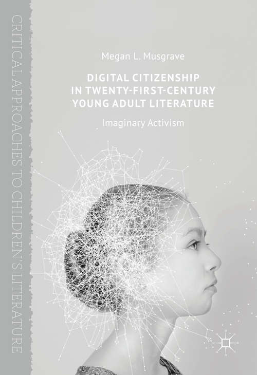Book cover of Digital Citizenship in Twenty-First-Century Young Adult Literature