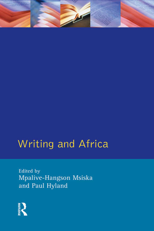 Book cover of Writing and Africa (Crosscurrents)